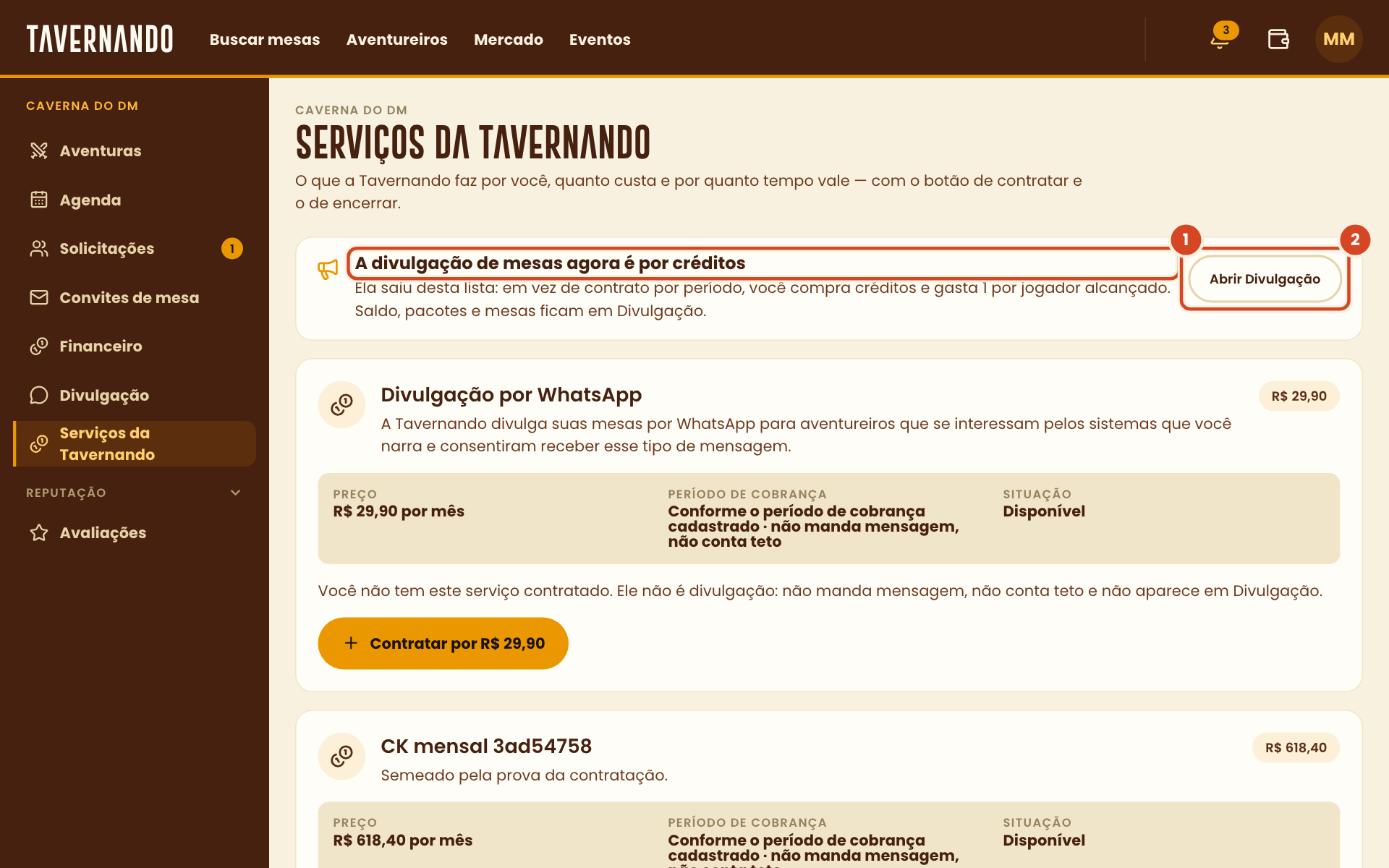 Serviços da Tavernando com o aviso de divulgação por créditos, o botão Abrir Divulgação, o histórico de contratações e a mensagem de lista vazia destacados